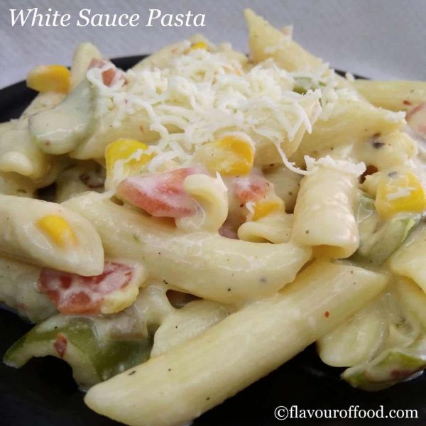 White Sauce Pasta Recipe | Bechamel Sauce Pasta | How to make White Sauce Pasta